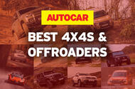 Best 4x4s and off roaders Best 4x4s and off-roaders