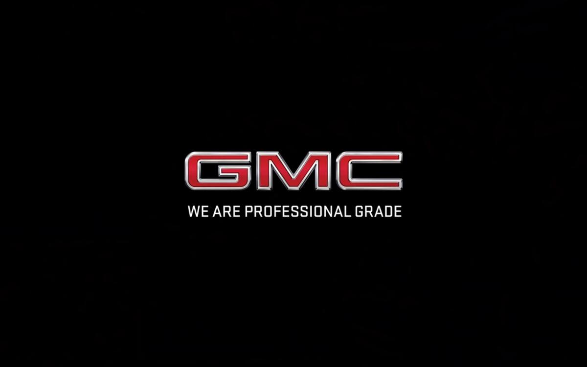 GMC: We Are Professional Grade GMC: We Are Professional Grade