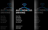 Autonomous driving – how the driverless revolution will change the world