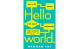 Hello World - Hannah Fry Hello World - Hannah Fry