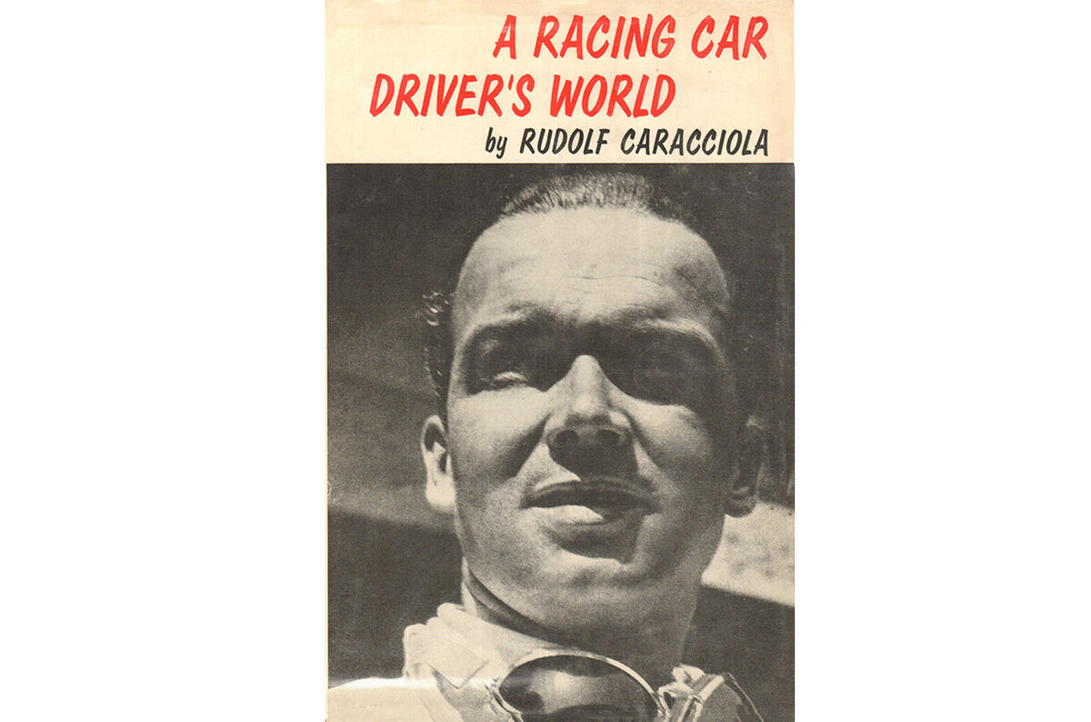 A racing driver's world - Rudolf Caracciola A racing driver's world - Rudolf Caracciola